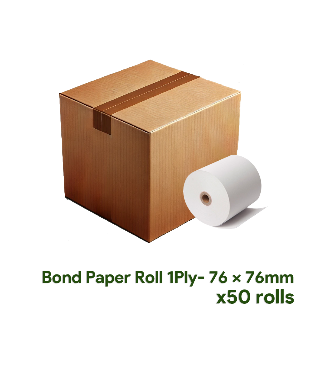 Bond Paper Roll 1Ply - 76 x 76mm - Box of 50